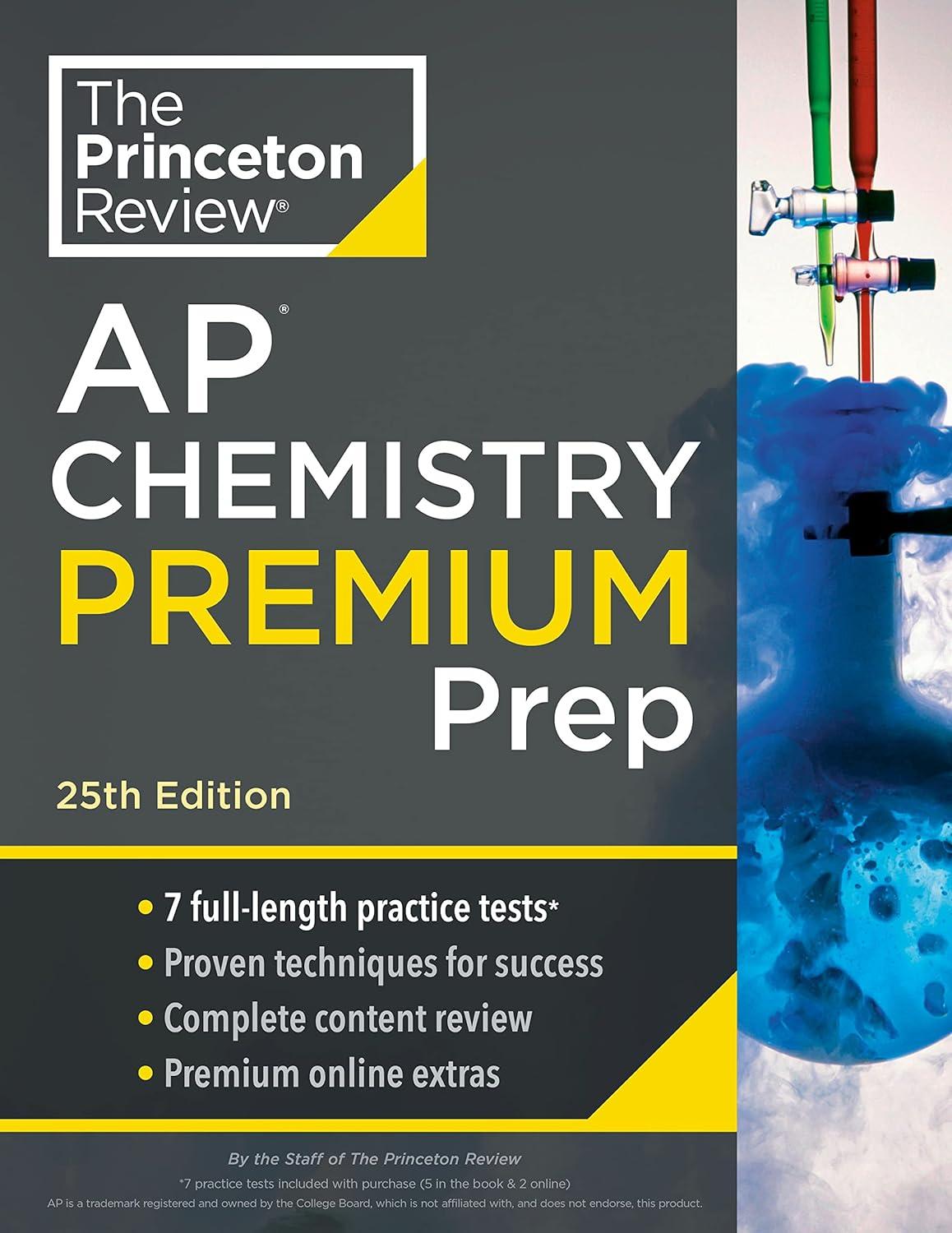 Princeton Review AP Chemistry Premium Prep, 2024: 7 Practice Tests + Complete Content Review + Strat
