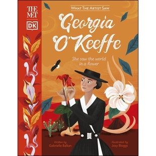 Met 大都会之乔治亚·奥基夫 She Flower 英文原版 World Georgia Keeffe the DK精装 The 儿童艺术绘本 Saw