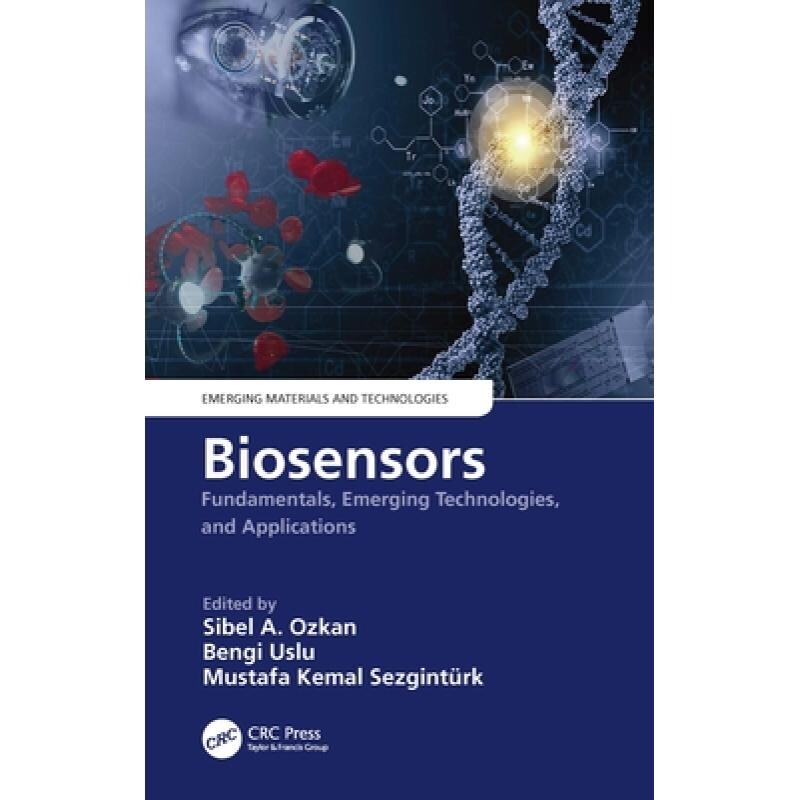 预订 Biosensors Fundamentals, Emerging Technologies, and Applications 生物传感器:基础知识、新兴技术与应用 9781032038667