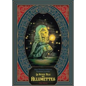 预售 卖火柴的小女孩 本杰明·拉孔贝 Benjamin Lacombe 经典文学 法国进口哥特艺术插画集 La petite fille aux allumettes