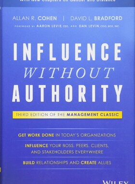 英文原版 影响力：如何展示非权力的领导魅力 第3版 Influence Without Authority, Third Edition