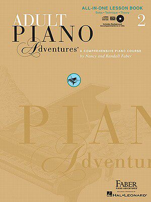 英文原版 菲伯尔成人钢琴课程，第2辑 Adult Piano Adventures All-In-One Piano Course Book 2: with CD, DVD and Online