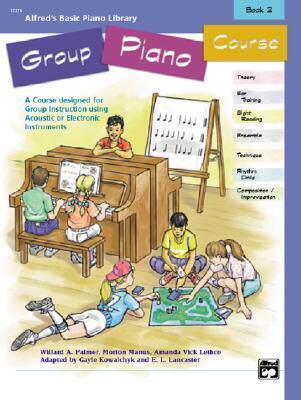 英文原版 Alfred's基础钢琴集体课程2 Alfred's Basic Piano Library Group Piano Course, Book 2