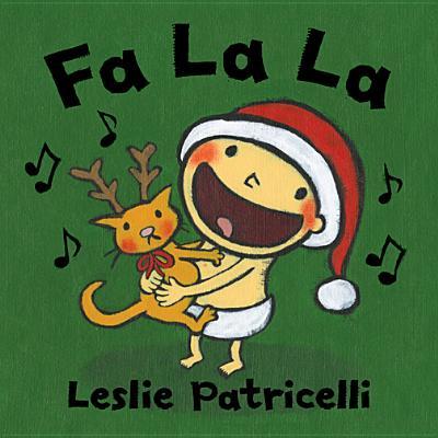 小毛孩英文原版绘本 Fa La La 一根毛 脏小孩 名家Leslie Patricelli 幼儿启蒙早教纸板书 圣诞节 行为习惯培养图画书 圣诞