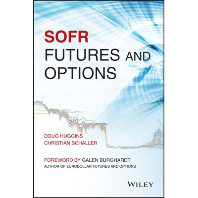 Sofr Futures And Options Sofr 期货与期权 9781119888949