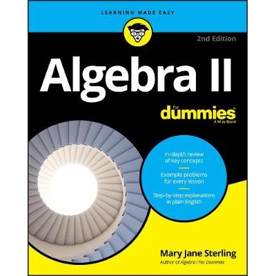 Algebra Ii For Dummies, 2Nd Edition 代数 II 达人迷 第2版 9781119543145