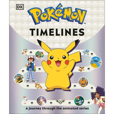 预订 口袋妖怪时间线:动画系列之旅 游戏活动 电子游戏 英文 Pokemon Timelines: A Journey Through the Animated Series:978059