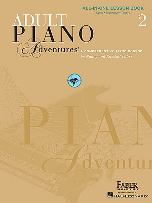 英文原版 菲伯尔成人钢琴课程，第2辑 Adult Piano Adventures All-In-One Piano Course Book 2