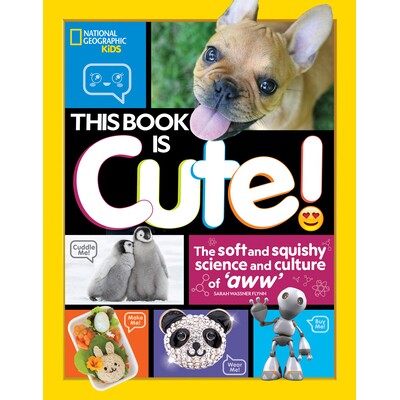 预订 这本书很可爱:Aww 的柔软而柔软的科学与文化 科学自然 英文 This Book is Cute: The Soft and Squishy Science and Cultu