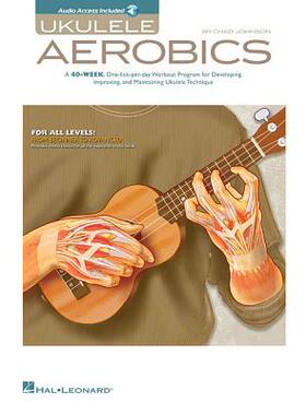 英文原版 尤克里里教学 手指练习 Ukulele Aerobics: For All Levels: From Beginner to Advanced