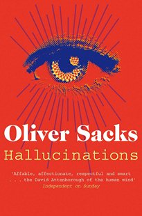 Sacks 预订 Oliver 奥利弗·萨克斯：幻觉 Hallucinations 英文原版