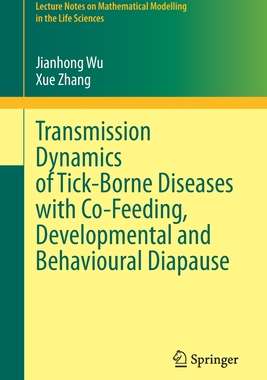 预订 Transmission Dynamics of Tick-Borne Diseases with Co-Feeding, Developmental and Behavioural Diapause