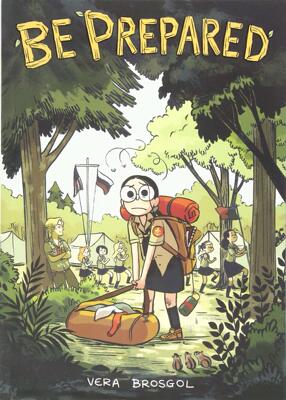 预售 英文原版 做好准备 凯迪克奖得主Vera Brosgol 儿童漫画 中年级读物 Be Prepared 《别烦我》作者 9781626724457