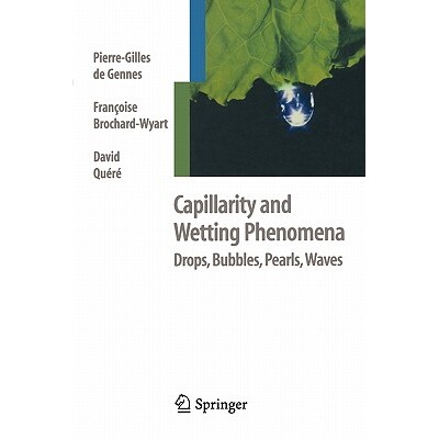 预订 Capillarity and Wetting Phenomena Drops, Bubbles, Pearls, Waves 毛细作用和润湿现象 9781441918338