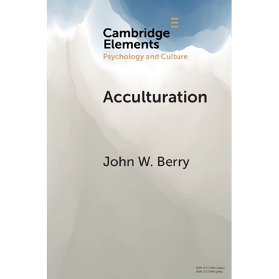 Acculturation A Personal Journey across Cultures 文化适应：跨文化的个人旅程 9781108731096