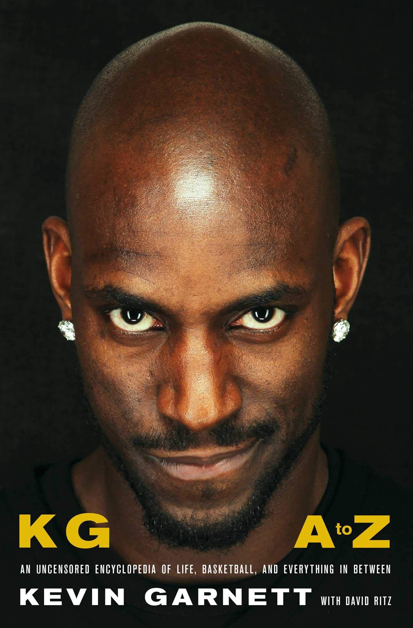 凯文·加内特自传 英文原版 Kevin Garnett 狼王 NBA 凯尔特人 篮球 精装 森林狼 KG: A to Z: An Uncensored Encyclopedia