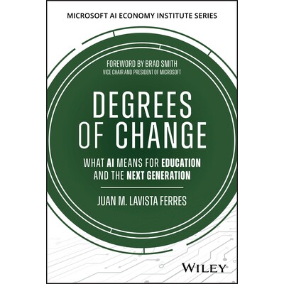 Degrees of Change What AI Means for Education and the Next Generation 变化程度 9781394413065