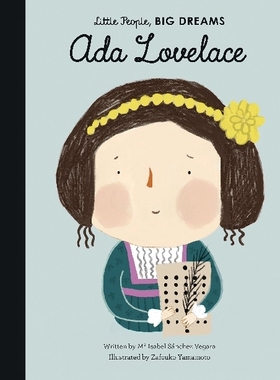 现货 小女孩,大梦想：阿达·洛芙莱斯 Ada Lovelace 英文原版 精装绘本 名人传记 Little People, Big Dreams