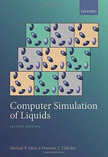 英文原版 液体的计算机模拟 Computer Simulation of Liquids
