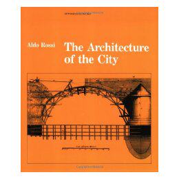 The Architecture of the City 英文原版 城市建筑学 Aldo Rossi
