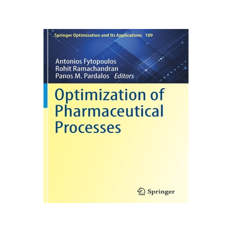 预订 Optimization of Pharmaceutical Processes