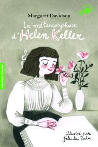 法语原版海伦·凯勒的蜕变 Felicita Sala插画法文小说儿童读物 La métamorphose d'Helen Keller