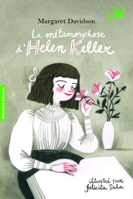 法语原版 海伦·凯勒的蜕变 Felicita Sala插画 法文小说 儿童读物 La métamorphose d'Helen Keller