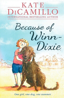 现货 英文原版 傻狗温迪克 纽伯瑞奖小说 Because of Winn-Dixie 凯特·迪卡米洛 Kate DiCamillo