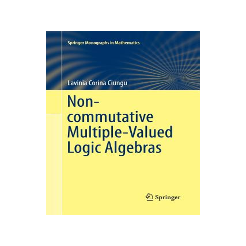 预订 Non-commutative Multiple-Valued Logic Algebras