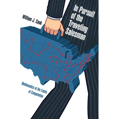 In Pursuit of the Traveling Salesman Mathematics at the Limits of Computation 旅行推销员的追求：数学运算的极限 97806911