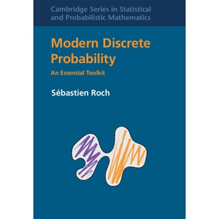 Modern Discrete Probability An Essential Toolkit 现代离散概率:基本工具包 9781009305112