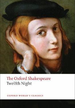 预售 英文原版 牛津莎士比亚文选：第十二夜（牛津世界经典） The Oxford Shakespea