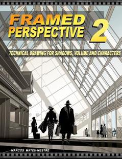 Drawing 框架透视教程第2卷 英文原版 for and Perspective Volume Framed Characters Vol. Shadows Technical