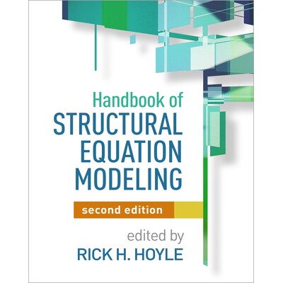 Handbook of Structural Equation Modeling, Second Edition 结构方程建模手册 9781462544646