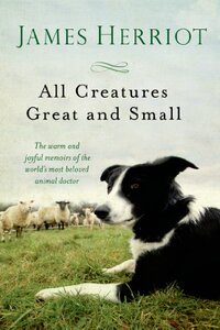 现货 英文原版 万物生灵原著 万物既伟大又渺小 All Creatures Great and Small by James Herriot