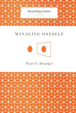 英文原版 哈佛商业评论经典系列：自我管理 彼得·德鲁克 Peter Drucker: Managing Oneself (Harvard Business Review Classics)