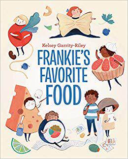 英文原版 Kelsey Garrity-Riley插画绘本 精装 弗兰克喜爱的食物 Frankie's Favorite Food
