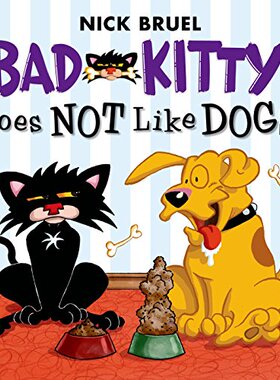 英文原版 坏猫不喜欢狗 Bad Kitty Does Not Like Dogs