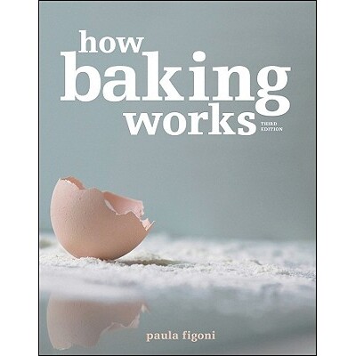How Baking Works Exploring the Fundamentals of Baking Science, Third Edition 烘焙原理:探索烘焙科学基础(第三版) 97804