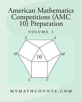 英文原版 美国数学竞赛 (AMC 10) 备考1 American Mathematics Competitions (AMC 10) Preparation (Volume 1)