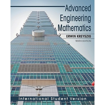 Advanced Engineering Mathematics, 10Th Edition International Student Version 高等工程数学 第十版 国际学生版 97804706461