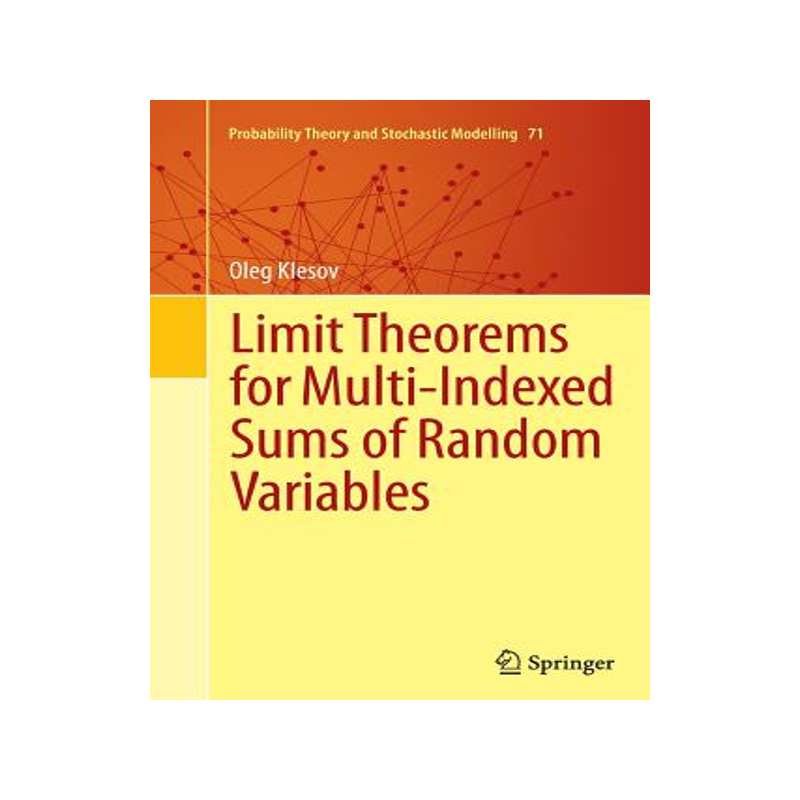 预订 Limit Theorems for Multi-Indexed Sums of Random Variables
