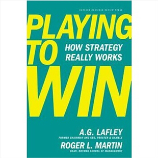 英文原版 Playing to Win: How Strategy Really Works 为赢而战：战略如何真正有效