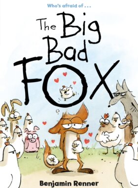 英文原版 大坏狐狸的故事 连环漫画 电影原著 The Big Bad Fox 本杰明·雷内 Benjamin Renner