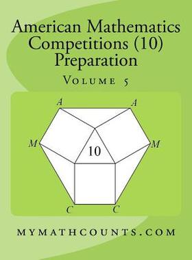 英文原版 美国数学竞赛 (AMC 10) 备考5 American Mathematics Competitions (AMC 10) Preparation (Volume 5)