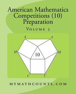 英文原版 美国数学竞赛 (AMC 10) 备考5 American Mathematics Competitions (AMC 10) Preparation (Volume 5)