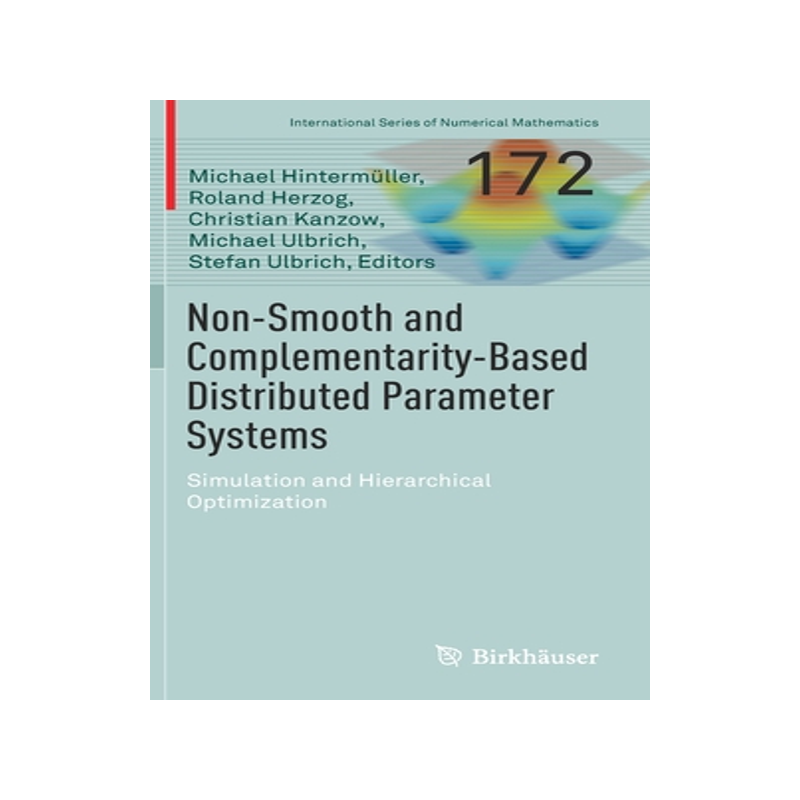 预订 Non-Smooth and Complementarity-Based Distributed Parameter Systems