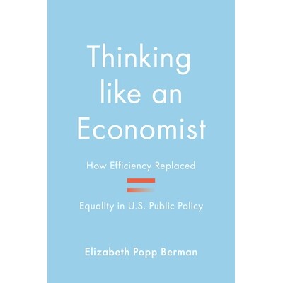 How Efficiency Replaced Equality in U.S.