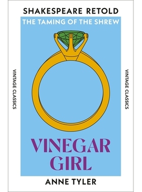 醋女 Anne Tyler 驯悍记重述 莎士比亚故事新编系列 英文原版 Vinegar Girl The Taming of the Shrew Retold