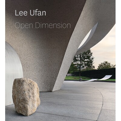 现货 李禹焕:开放维度 艺术 雕塑与装置艺术 英文 Lee Ufan: Open Dimension